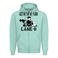 Seafoam get out of my yard lame o the burbs quote the burbs Zipper Hoodie - Craftify