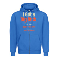 True Royal I Got a Dig Bick Funny Sarcastic Humor Zipper Hoodie - Craftify