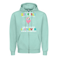Seafoam people should seriously stop expecting normal from me Zipper Hoodie - Craftify