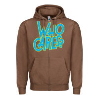 Chestnut who cares Zipper Hoodie - Craftify