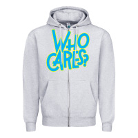 Heather Grey who cares Zipper Hoodie - Craftify