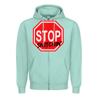 Seafoam stop snitching stop snitchin t shirt Zipper Hoodie - Craftify