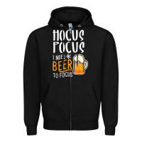 Black Hocus Pocus I Need Beer To Focus Funny Halloween Witch 1 Zipper Hoodie - InspiraDesign