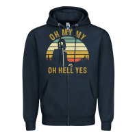 Navy oh my my oh hell yes petty funny music fans gifts Zipper Hoodie - InspiraDesign