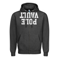 Charcoal Heather pole vault t shirt upside down funny pole vault jumper shirt Zipper Hoodie - InspiraDesign