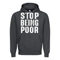 Smoke stop being poor Zipper Hoodie - InspiraDesign