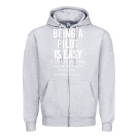 Heather Grey Funny Pilot Gift Being A Pilot Is Easy Zipper Hoodie - ArtChic