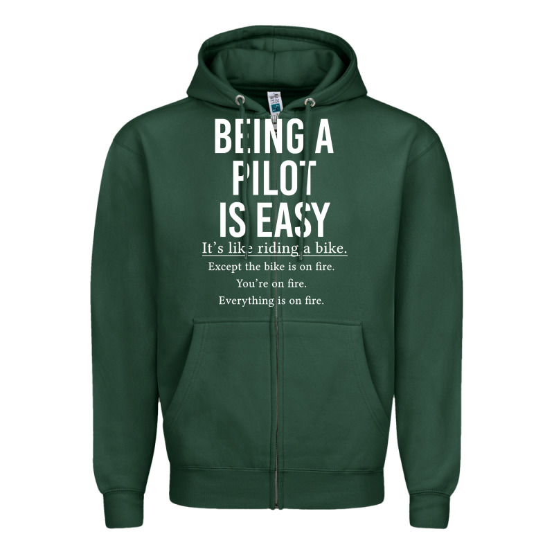 Funny Pilot Gift Being A Pilot Is Easy Zipper Hoodie by ArtChic | Teevron