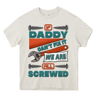 Cream if daddy can't fix it we are all screwed Heavy Core Tee - Jasminsmagicworld
