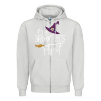 Dove Grey if the broom fit fly it Zipper Hoodie - ArtChic