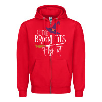 Red if the broom fit fly it Zipper Hoodie - ArtChic