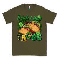 Army Green Irish i had tacos Classic Tee - CowGirlArtShop