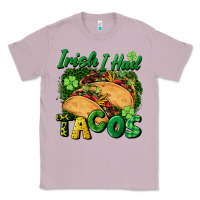 Lilac Irish i had tacos Classic Tee - CowGirlArtShop