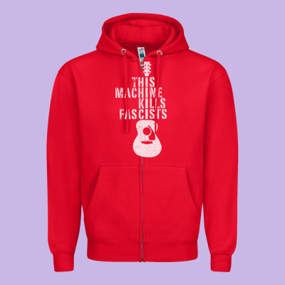 This Machine Kills Fascists Zipper Hoodie Designed By Artchic
