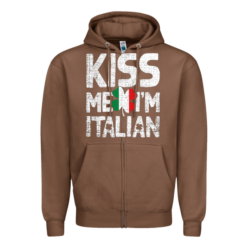 Kiss Me I'm Italian Zipper Hoodie by ArtChic | Teevron