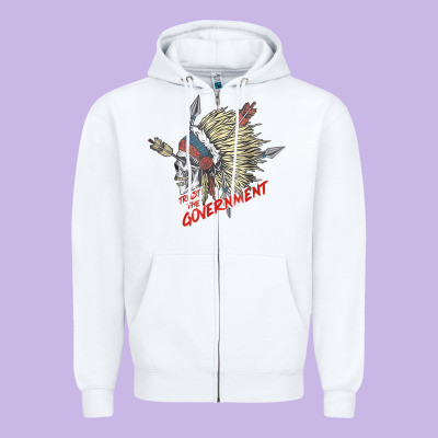 Trust The Government Skull Native American Chief Native T Shirt Zipper Hoodie Designed By Studioelite