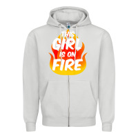 Dove Grey This Girl Is On Fire Fierce Lady Woman Power Go Girls Fiery Zipper Hoodie - StudioElite