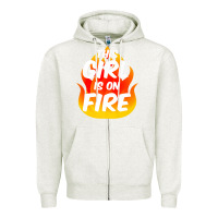 Oatmeal Heather This Girl Is On Fire Fierce Lady Woman Power Go Girls Fiery Zipper Hoodie - StudioElite