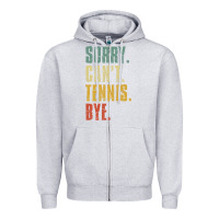 Heather Grey sorry can't tennis bye funny vintage retro tennis player t shirt Zipper Hoodie - StudioElite
