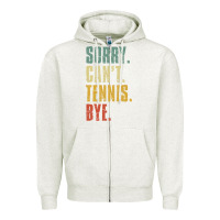 Oatmeal Heather sorry can't tennis bye funny vintage retro tennis player t shirt Zipper Hoodie - StudioElite