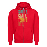 Red sorry can't tennis bye funny vintage retro tennis player t shirt Zipper Hoodie - StudioElite