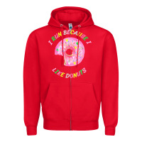 Red i run because i like donuts Zipper Hoodie - StudioElite