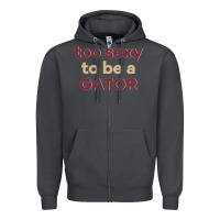 Smoke too sexy to be a gator Zipper Hoodie - PixelFlow