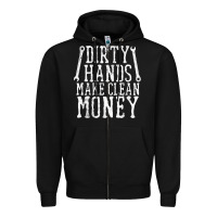 Black dirty hands make clean money t shirt wrench mechanic gift Zipper Hoodie - PixelFlow