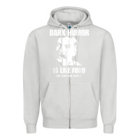Dove Grey dark humor is like food not everyone gets it, joseph stalin t shirt Zipper Hoodie - PixelFlow