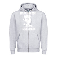 Heather Grey dark humor is like food not everyone gets it, joseph stalin t shirt Zipper Hoodie - PixelFlow
