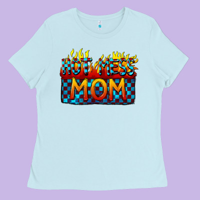 Hot Mess Mom Mother's Day Ladies Tee Designed By Fadigitalartstudio