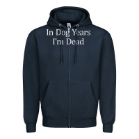 Navy in dog years i'm dead Zipper Hoodie - PixelFlow