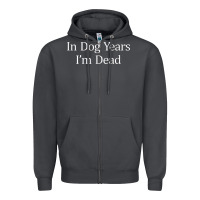 Smoke in dog years i'm dead Zipper Hoodie - PixelFlow