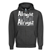 Matthew Mcconaughey Dazed & Confused Alright Alright Alright Hipster T Zipper Hoodie | Teevron