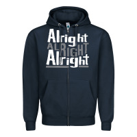 Navy matthew mcconaughey dazed & confused alright alright alright hipster t Zipper Hoodie - PixelFlow