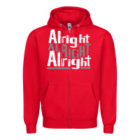 Red matthew mcconaughey dazed & confused alright alright alright hipster t Zipper Hoodie - PixelFlow
