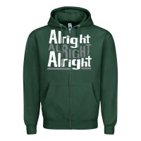 Sports Green matthew mcconaughey dazed & confused alright alright alright hipster t Zipper Hoodie - PixelFlow