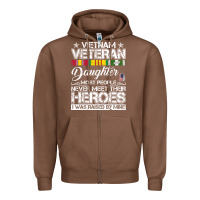 Chestnut VietNam Veteran daughter Most People Never Meet Their Heroes Zipper Hoodie - SnappyArt