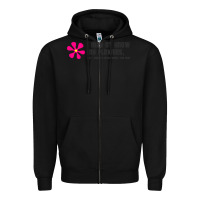 Black i may not know my flowers  t shirt Zipper Hoodie - SnappyArt