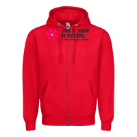 Red i may not know my flowers  t shirt Zipper Hoodie - SnappyArt