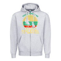 Heather Grey that what i do i pet dogs read books and i know things t shirt Zipper Hoodie - SnappyArt
