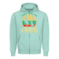 Seafoam that what i do i pet dogs read books and i know things t shirt Zipper Hoodie - SnappyArt