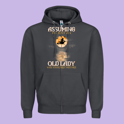 Assuming I'm Just An Old Lady Was Your First Mistake Witch Zipper Hoodie Designed By Snappyart