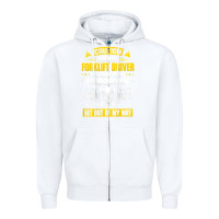 White forklift operator get out of my way forklift driver t shirt Zipper Hoodie - SnappyArt