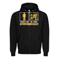 Black mens my dad is a drummer your dad not drum player father's day t shirt Zipper Hoodie - SnappyArt