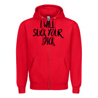 Red i will suck your dick Zipper Hoodie - FloraArt