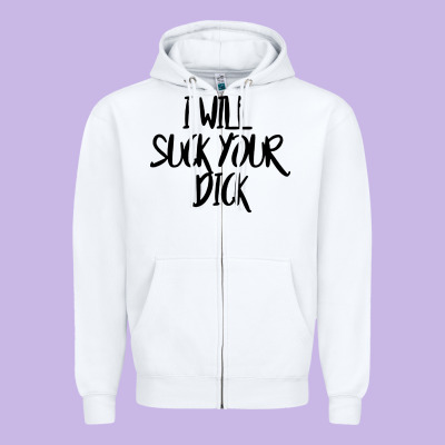 I Will Suck Your Dick Zipper Hoodie Designed By Floraart