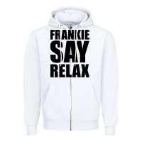 White Frankie Say Relax Essential Zipper Hoodie - FloraArt