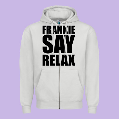 Frankie Say Relax Essential Zipper Hoodie Designed By Floraart