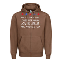 Chestnut she's a good girl, she's loves her mama, loves jesus t shirt Zipper Hoodie - FloraArt